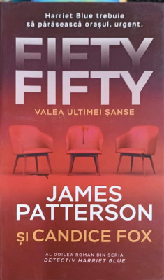 FIFTY FYFTY. VALEA ULTIMEI SANSE-JAMES PATTERSON SI CANDICE FOX foto