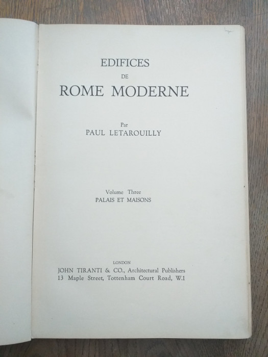 EDIFICES DE ROME MODERN- E PAUL LETAROUILLY, 1923, VOLUMELE 3 SI 4, COLIGATE