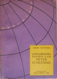 Extraordinara Poveste a lui Peter Schlemihl - Adalbert von Chamisso - Roman Beletristica