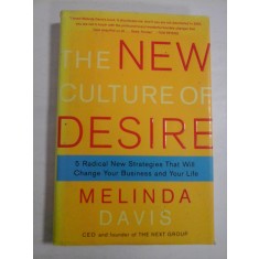 THE NEW CULTURE OF DESIRE - MELINDA DAVIS
