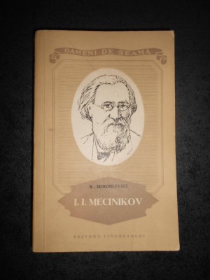 B. MOGHILEVSKI - I. I. MECINIKOV foto