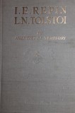 I.E.REPIN-L.N.TOLSTOI IN AMINTIRI SI SCRISORI