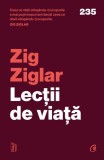 Lecții de viață - Paperback brosat - Zig Ziglar - Curtea Veche