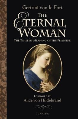 The Eternal Woman: The Timeless Meaning of the Feminine foto