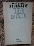 Alexandru Ivasiuc - Pro Domo