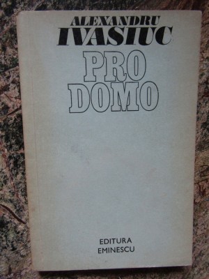 Alexandru Ivasiuc - Pro Domo foto