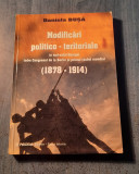 Modificari politico - teritoriale in sud estul Europei 1878 - 1914 Daniela Busa