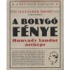 A bolyg&oacute; f&eacute;nye - Hunyady S&aacute;ndor arck&eacute;pe - Alexander Brody