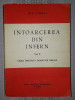 Ion Carja&nbsp;-&nbsp;Intoarcerea din infern (vol. 2 * Crima impotriva demnitatii omului)