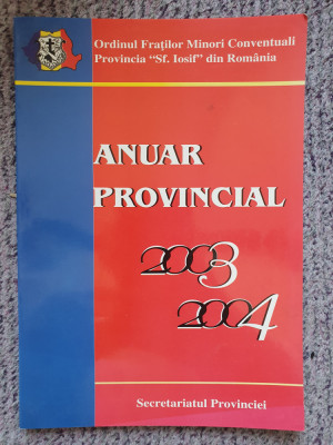 Anuar Provincial 2003-04, Provincia Franciscana din Romania, 76 pag, stare fb foto
