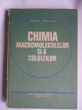 Chimia Macromoleculelor Si A Coloizilor - Ilie Mindru Mindora Leca ,265686