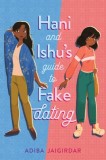 Hani and Ishu&#039;s Guide to Fake Dating