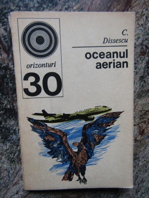 Oceanul aerian - C. A. Dissescu foto