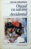 Orasul cu salcimi.Accidentul Mihail Sebastian, 1985, Eminescu