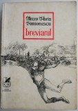 Breviarul - Mircea Horia Simionescu - Roman Beletristica