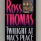 Ross Thomas - Twilight at Mac&#039;s Place
