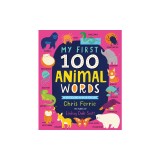 My First 100 Animal Words