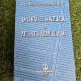 DE LA RAUTU SI ROLLER LA MUSAT SI ARDELEANU - FLORIN CONSTANTINIU