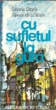 Cu sufletul la gura - Alexandru Stark, Sorina Stark