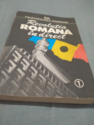 REVOLUTIA ROMANAQ IN DIRECT - MIHAI TATULICI 1990 /398 PAG foto