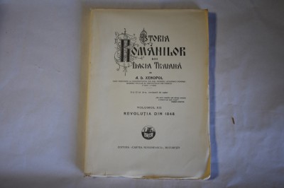 A. D. Xenopol - Istoria romanilor din Dacia Traiana vol XII Revolutia din 1848 foto