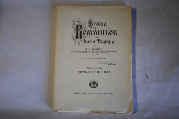 A. D. Xenopol - Istoria romanilor din Dacia Traiana vol XII Revolutia din 1848