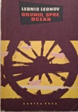 Drumul spre ocean - Leonid Leonov, Roman Beletristica