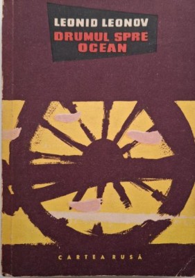 Drumul spre ocean &amp;ndash; Leonid Leonov foto