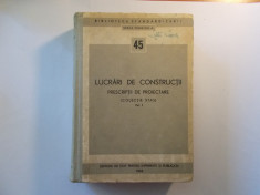 Lucrari de construc?ii vol. 1- colecta STAS foto