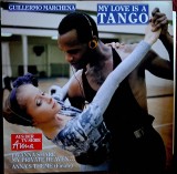 Disc Vinil Maxi Guillermo Marchena - My Love Is A Tango-TELDEC-6.20837 AE