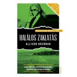 Hal&aacute;los zaklat&aacute;s - Maxine Revere sorozat 3. - Allison Brennan