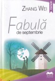 Zhang Wei - Fabula de septembrie
