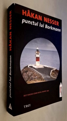 Punctul lui Borkmann - Hakan Nesser, Ed. Trei, 2011 ***RASFOIESTE! CITESTE!!!*** foto