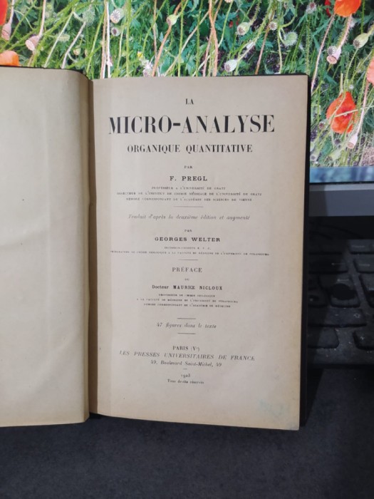 F. Pregl, La micro-analyse organique quantitative, premiul Nobel, Paris 1923 112