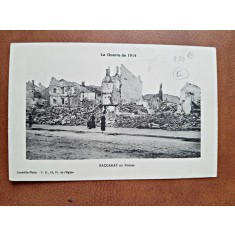 Carte postala, La Guerre de 1914, Baccarat en ruines, inceput de secol XX