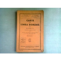 CARTE DE LIMBA ROMANA PENTRU CLASA II-A SECUNDARA DE BAIETI SI FETE - I.I. BUJOR