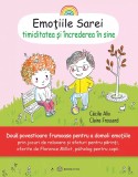 Emotiile Sarei: Timiditatea si increderea in sine - Cecile Alix, Claire Frossard