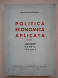 MITITA CONSTANTINESCU - POLITICA ECONOMICA APLICATA - vol. I - 1943