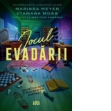 Jocul evadarii - Marissa Meyer, Oana-Celia Gheorghiu, Tamara Moss