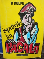 P. Dulfu - Ispravile lui Pacala foto
