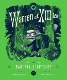 Warren al XIII-lea și Pădurea Șoaptelor, Curtea Veche