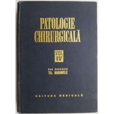 Patologie chirurgicala volumul IV &ndash; C. Arseni