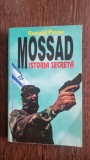 Mossad Istoria Secreta - Ronald Payne, Ed. Colosseum 1996, 398 pagini, Carte Istorie