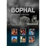 BHOPAL a csend v&aacute;rosa - Jekkel Gabi