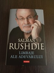 Limbaje ale adevarului - Salman Rushdie foto