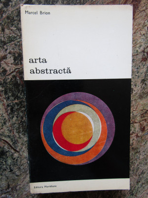 Arta abstracta &amp;ndash; Marcel Brion foto