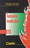 Istoria Irakului Carte Philippe Rondot Editura Corint Istorie Politica Geopolitica Saddam Hussein 2003 Romana brosata romana