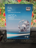 FIA FMA Management Accounting, Practice &amp; Revision Kit ACCA, Paper F2, 2014, 122