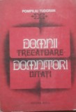 Domnii trecatoare Domnitori uitati - Pompiliu Tudoran
