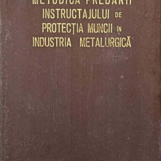 METODICA PREDARII INSTRUCTAJULUI DE PROTECTIA MUNCII IN INDUSTRIA METALURGICA-C. ANDRONIC, A. DURGHEU